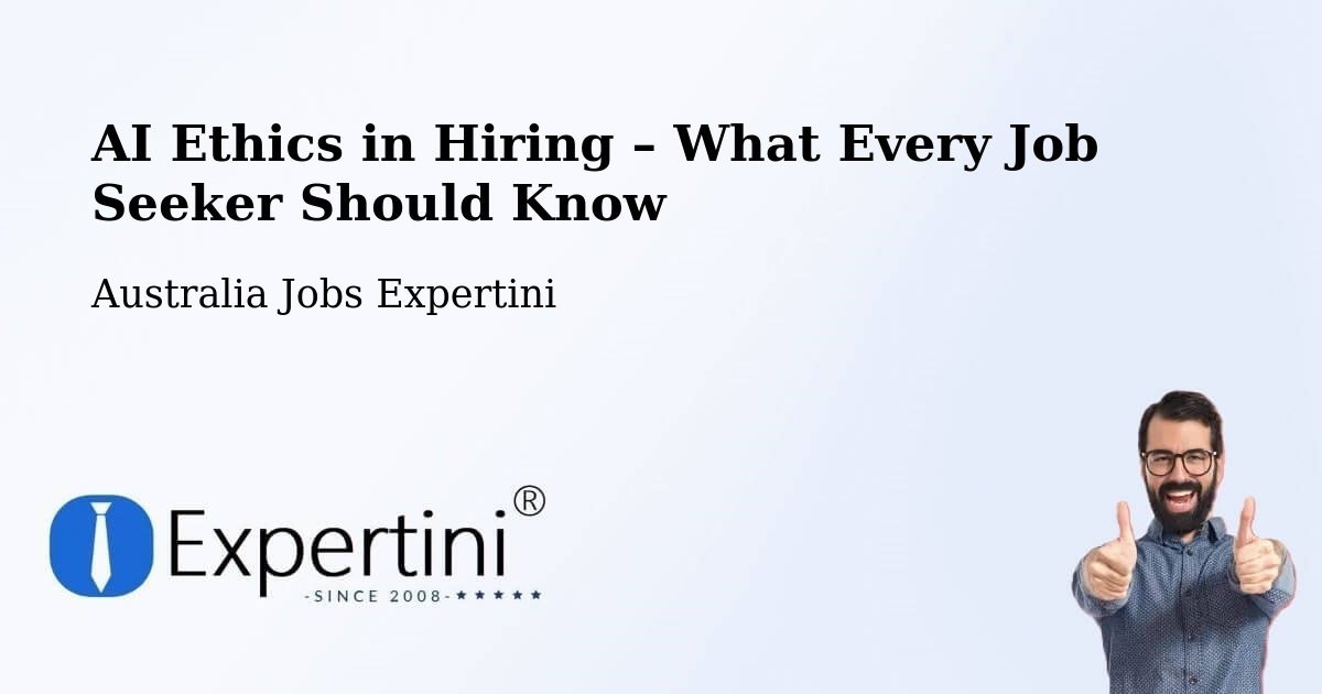 AI Ethics in Recruitment & Hiring – West Perth - West Perth, Australia Jobs Expertini