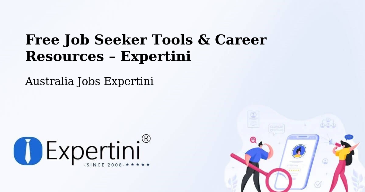 Free Job Seeker Tools & Career Resources – West Perth - West Perth, Australia Jobs Expertini